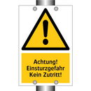 Achtung! Einsturzgefahr Kein Zutritt!