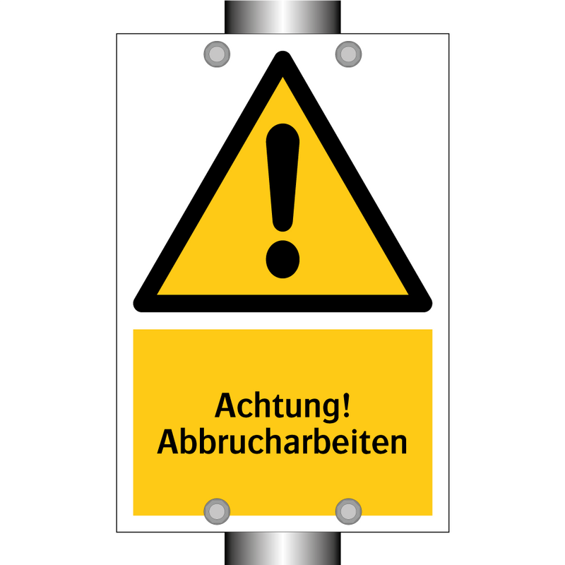 Achtung! Abbrucharbeiten
