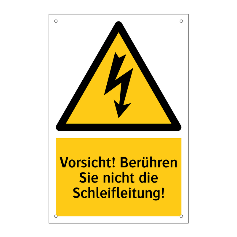 Vorsicht! Berühren Sie nicht die Schleifleitung!