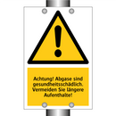 Achtung! Abgase sind gesundheitsschädlich. Vermeiden Sie längere Aufenthalte!