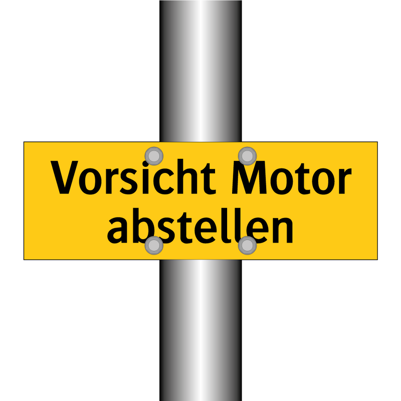 Vorsicht Motor abstellen