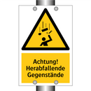Achtung! Herabfallende Gegenstände