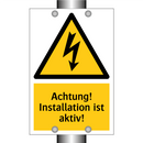 Achtung! Installation ist aktiv!