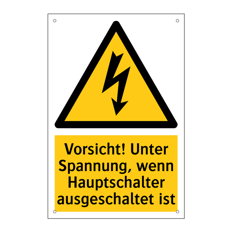Vorsicht! Unter Spannung, wenn Hauptschalter ausgeschaltet ist