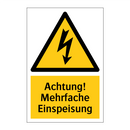 Achtung! Mehrfache Einspeisung