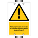 Achtung! Beachten Sie die Sicherheitsvorschriften für Asbestfasern!