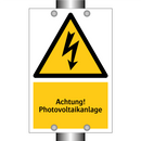 Achtung! Photovoltaikanlage