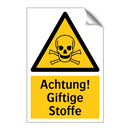 Achtung! Giftige Stoffe