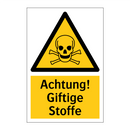 Achtung! Giftige Stoffe