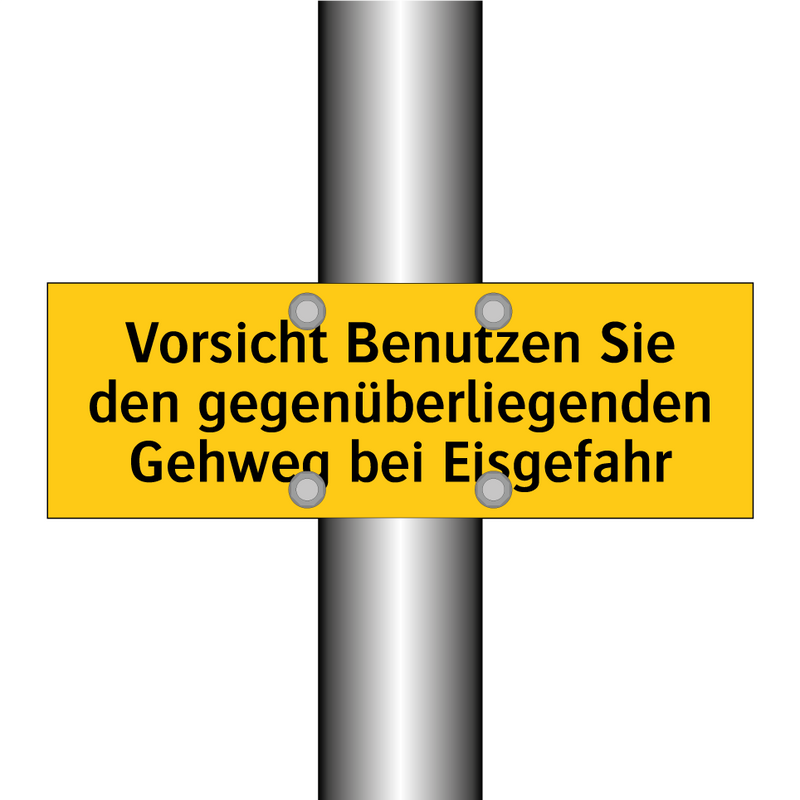 Vorsicht Benutzen Sie den gegenüberliegenden Gehweg bei Eisgefahr