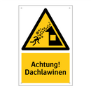 Achtung! Dachlawinen