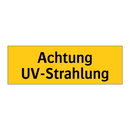 Achtung UV-Strahlung