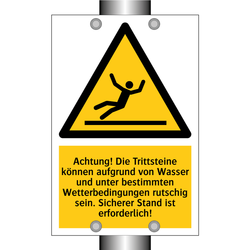 Achtung! Die Trittsteine können aufgrund von Wasser und unter bestimmten Wetterbedingungen rutschig sein. Sicherer Stand ist erforderlich!