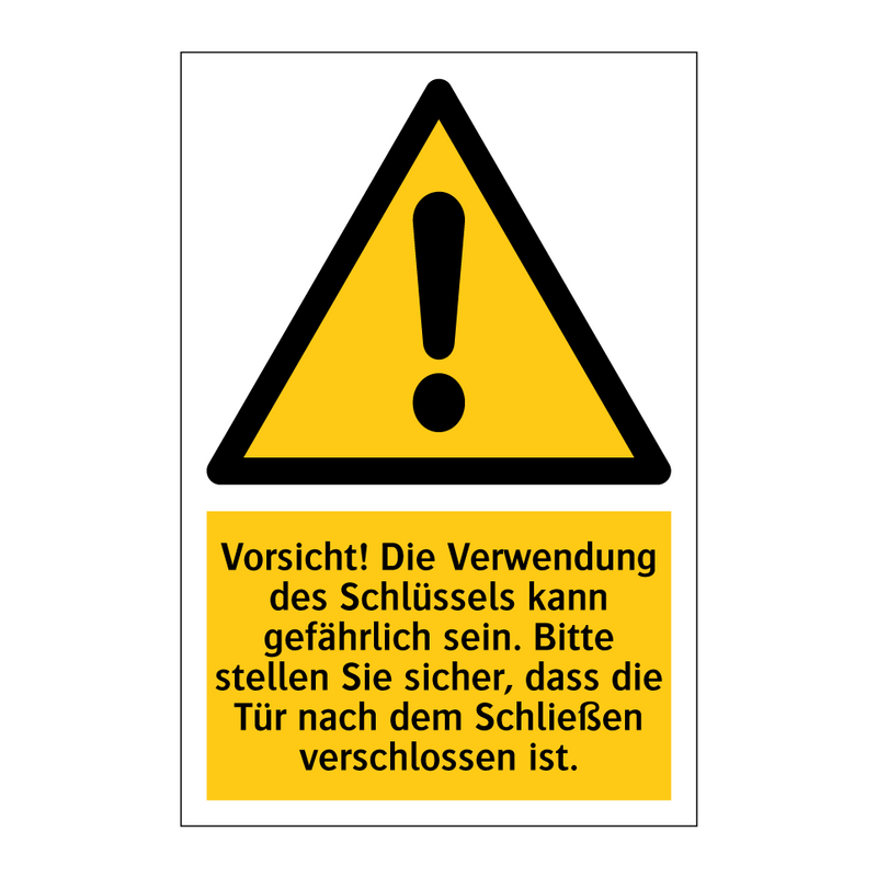 Vorsicht! Die Verwendung des Schlüssels kann gefährlich sein. Bitte stellen Sie sicher, dass die Tür nach dem Schließen verschlossen ist.