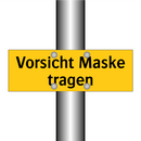 Vorsicht Maske tragen
