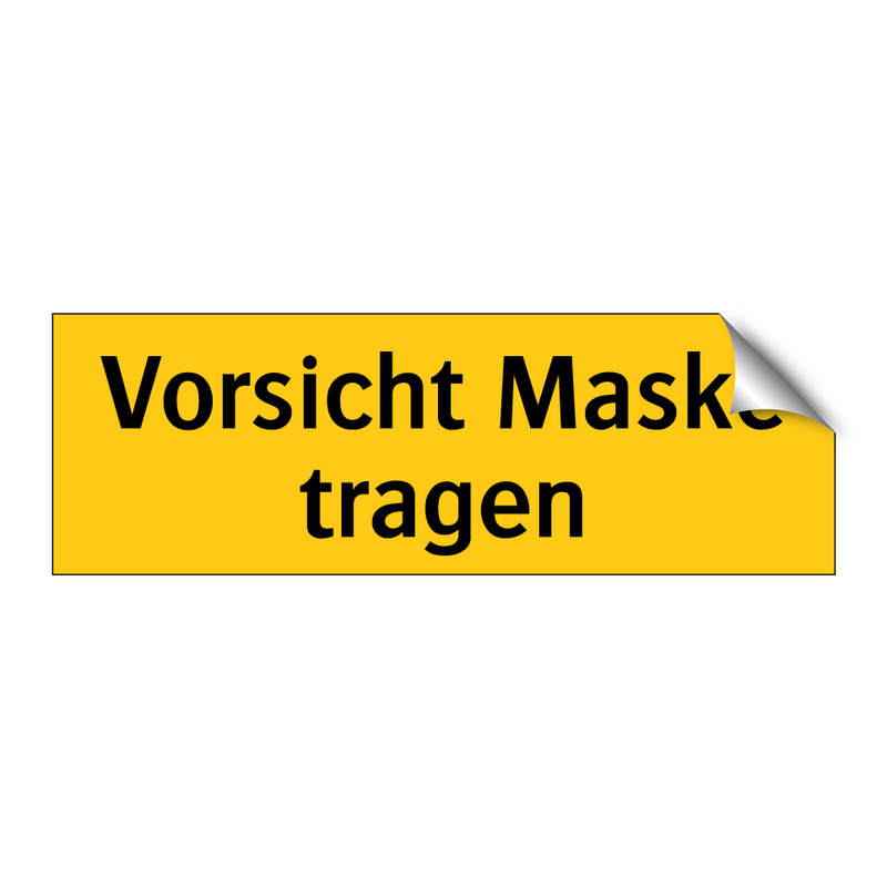 Vorsicht Maske tragen