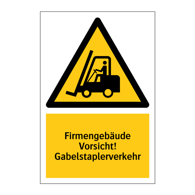 Firmengebäude Vorsicht! Gabelstaplerverkehr