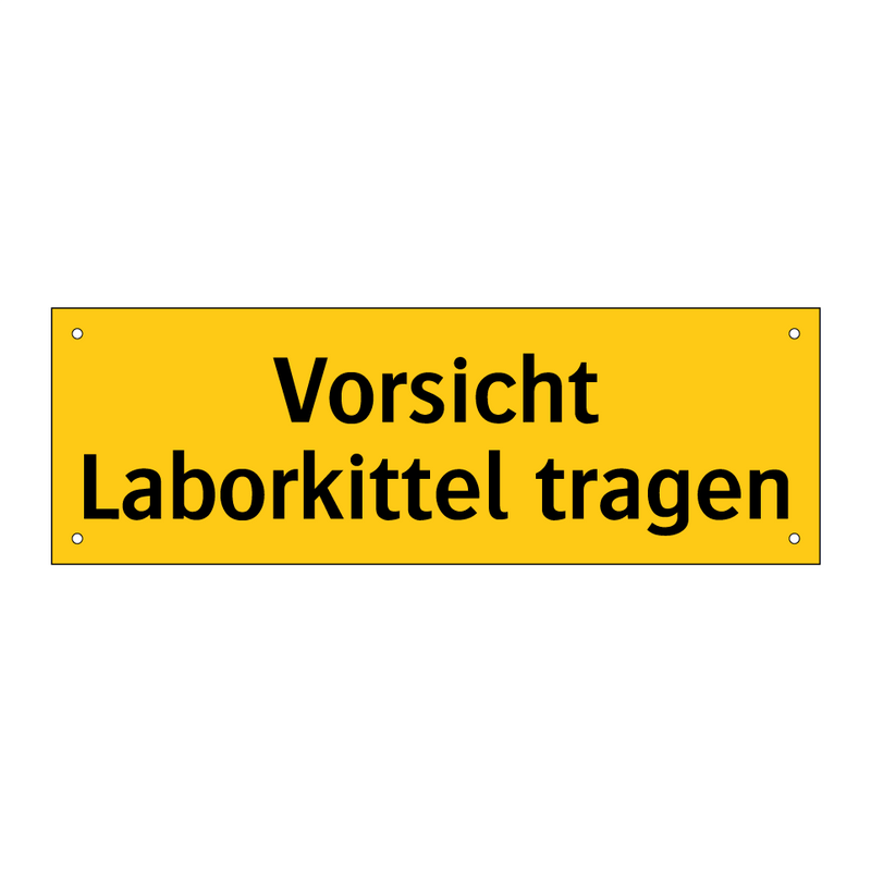Vorsicht Laborkittel tragen