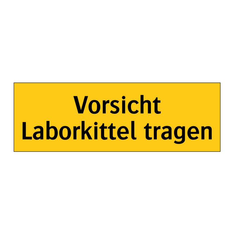 Vorsicht Laborkittel tragen