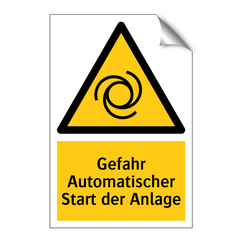 Gefahr Automatischer Start der Anlage
