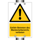 Gefahr Betreten des Manövrierbereichs verboten