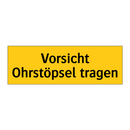 Vorsicht Ohrstöpsel tragen