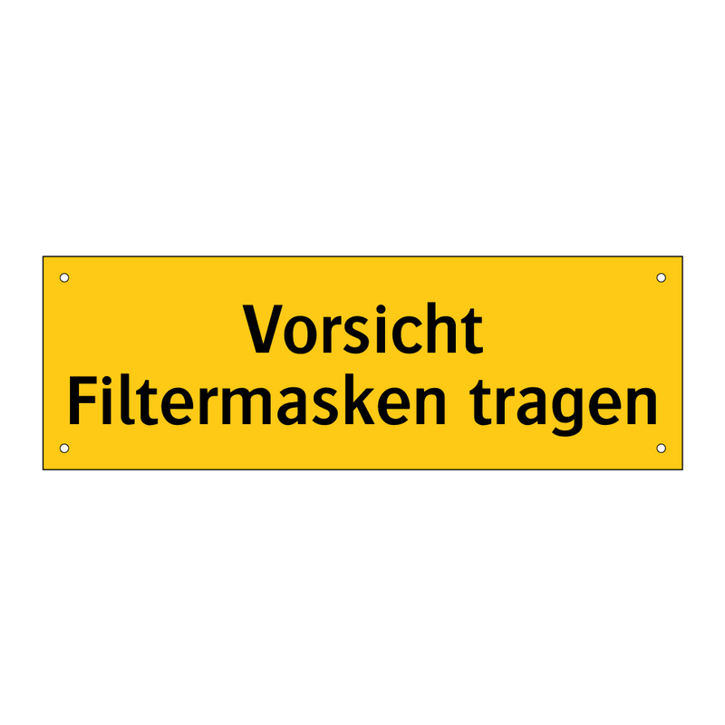 Vorsicht Filtermasken tragen