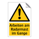 Arbeiten am Radarmast im Gange