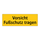 Vorsicht Fußschutz tragen