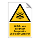 Gefahr von niedriger Temperatur und/oder Gefrieren