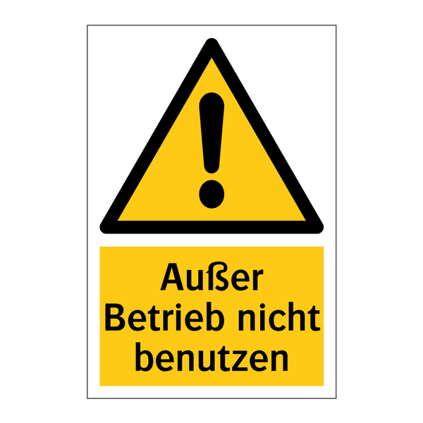 Außer Betrieb nicht benutzen