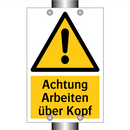 Achtung Arbeiten über Kopf