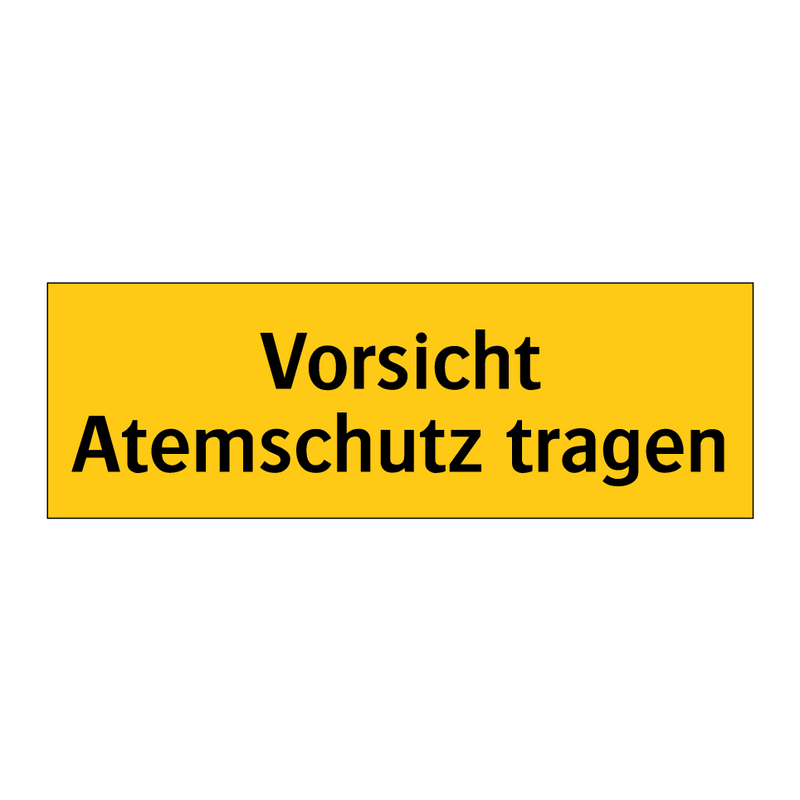 Vorsicht Atemschutz tragen