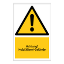 Achtung! Holzfällerei-Gelände