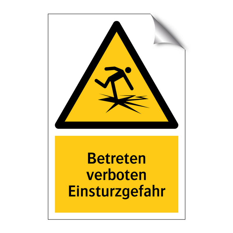 Betreten verboten Einsturzgefahr