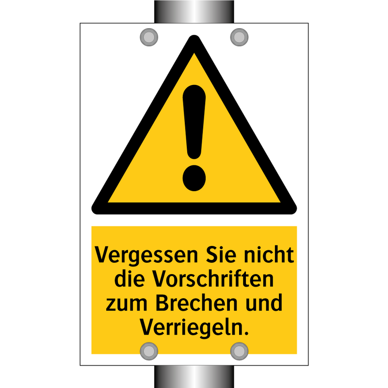 Vergessen Sie nicht die Vorschriften zum Brechen und Verriegeln.