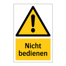 Nicht bedienen