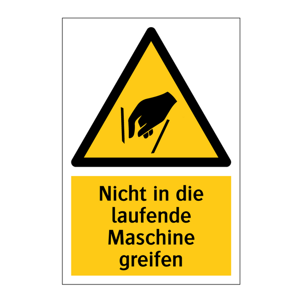Nicht in die laufende Maschine greifen
