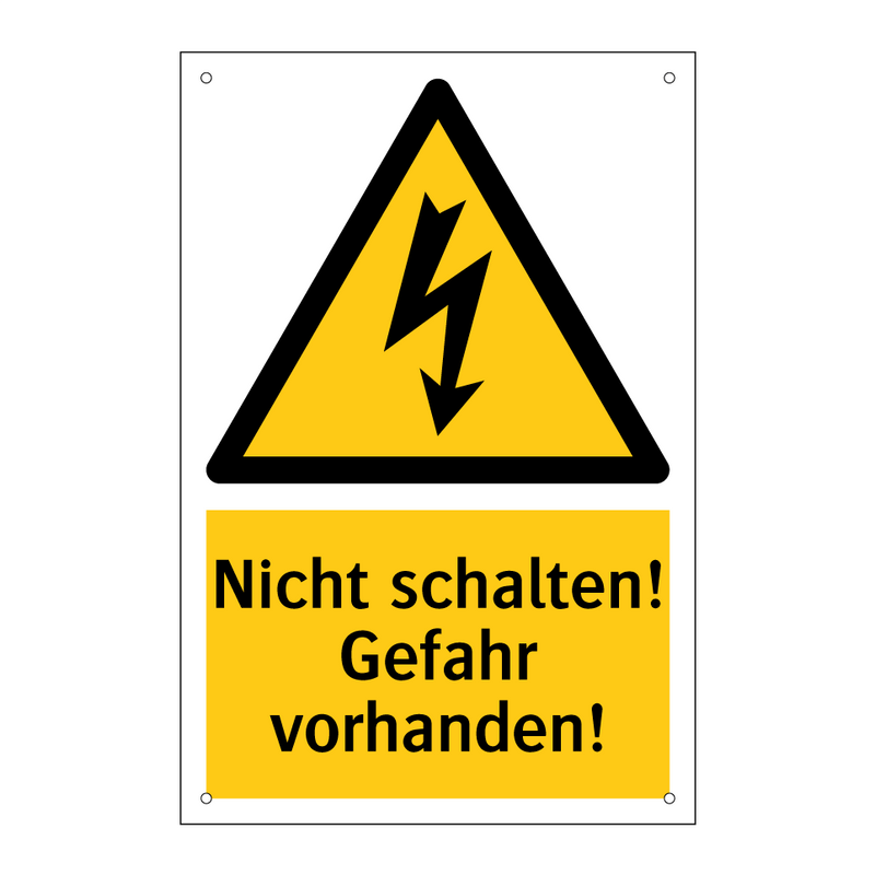 Nicht schalten! Gefahr vorhanden!