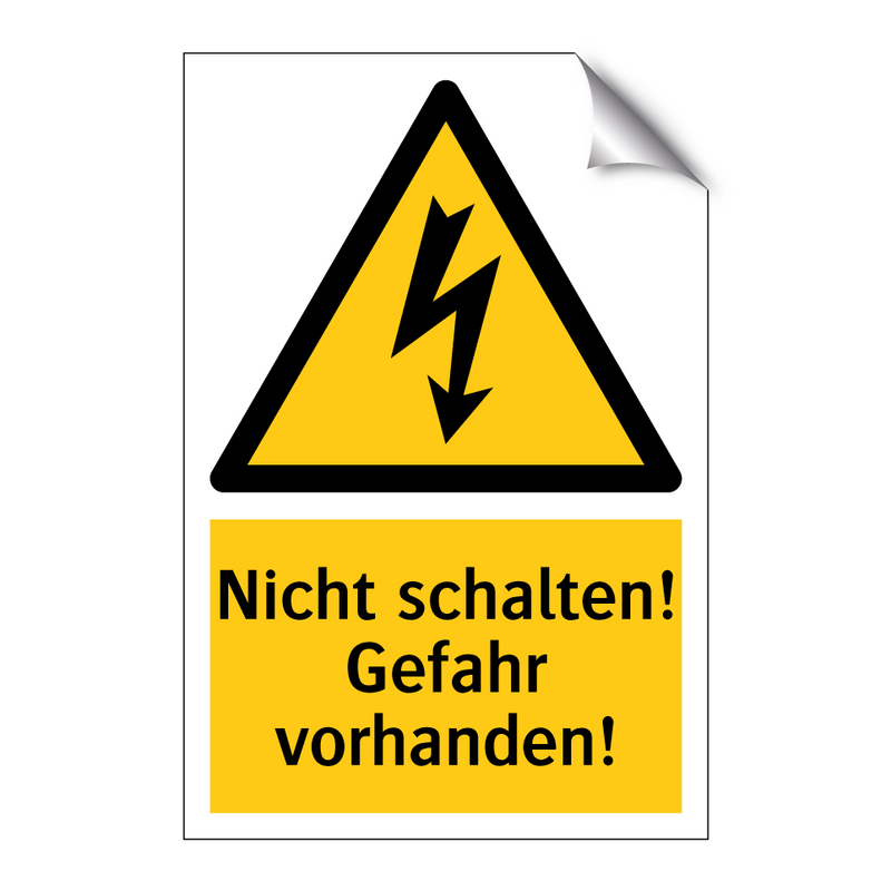 Nicht schalten! Gefahr vorhanden!
