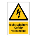 Nicht schalten! Gefahr vorhanden!