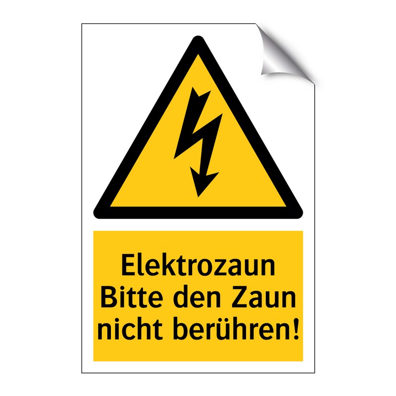 Elektrozaun Bitte den Zaun nicht berühren!