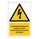Elektrobetriebsraum! Zutritt nur für autorisiertes Personal gestattet