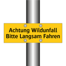 Achtung Wildunfall Bitte Langsam Fahren
