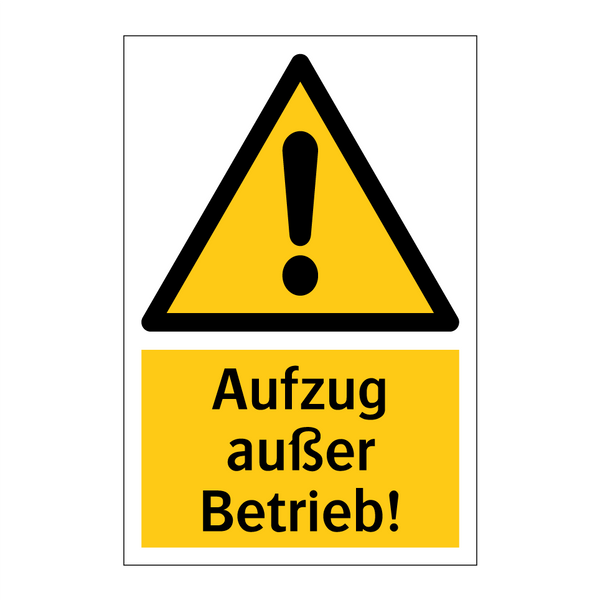Aufzug außer Betrieb!