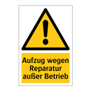 Aufzug wegen Reparatur außer Betrieb