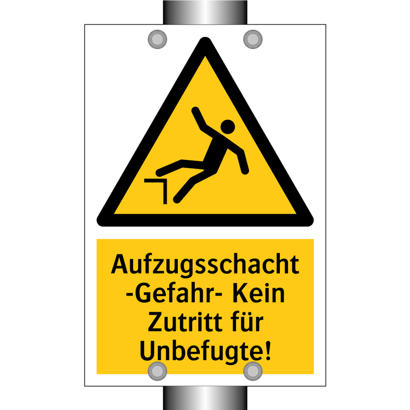 Aufzugsschacht -Gefahr- Kein Zutritt für Unbefugte!