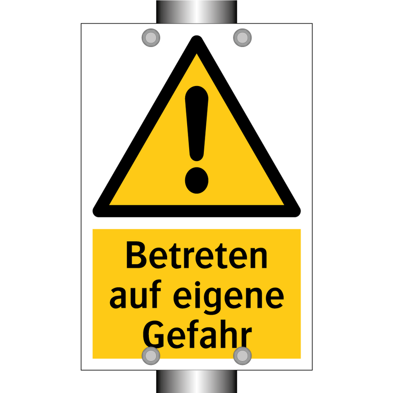 Betreten auf eigene Gefahr
