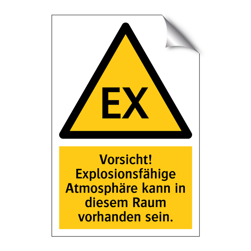 Vorsicht! Explosionsfähige Atmosphäre kann in diesem Raum vorhanden sein.