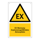 EX Warnung: Explosionsgefährdete Atmosphäre